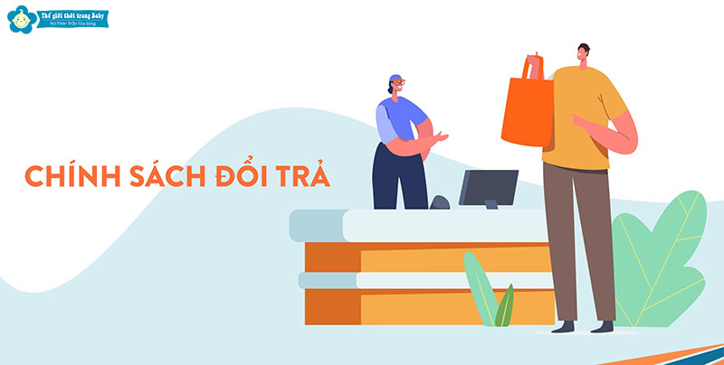 Chính sách đổi hàng tại Thế Giới Thời Trang Baby